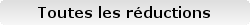toutes les r�ductions